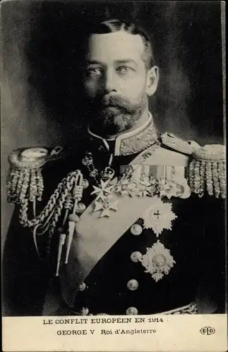 Ak König Georg V. von England, Portrait, Conflit Européen en 1914