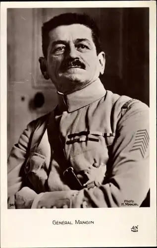 Ak Französischer General Joseph Mangin, Portrait in Uniform
