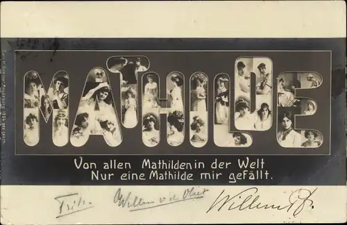 Buchstaben Ak Vorname Mathilde, Von allen Mathilden in der Welt, Nur eine Mathilde mir gefällt