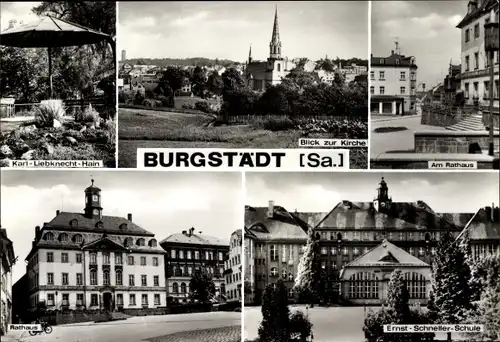 Ak Burgstädt in Sachsen, Karl Liebknecht Hain, Kirche, Rathaus, Ernst-Schneller-Schule
