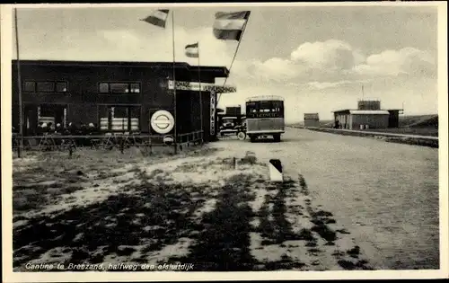 Ak Vrouwenpolder Veere Zeeland Niederlande, Cantine te Breezand, halfweg den afsluitdijk