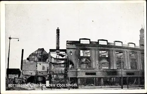 Ak Rotterdam Südholland Niederlande, zerstörtes Café Pschorr Coolsingel