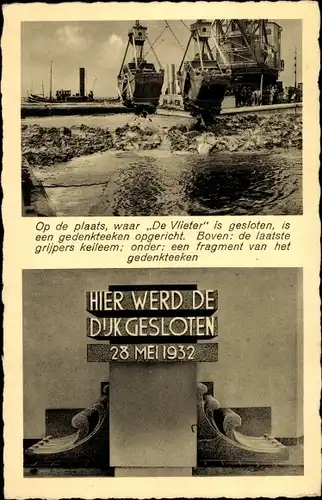 Ak Afsluitdijk Friesland Niederlande, Hier werd de dijk gesloten 28 Mei 1932