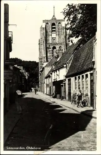 Ak Leeuwarden Friesland Niederlande, Turm, De Oldehove, Straßenpartie