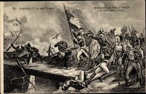 Künstler Ak Vernet, Horace, Napoleon Bonaparte au Pont d'Arcole 1796