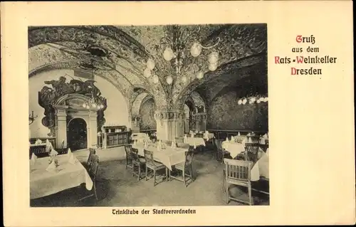Ak Dresden Altstadt, Rats-Weinkeller, Trinkstube der Stadtverordneten