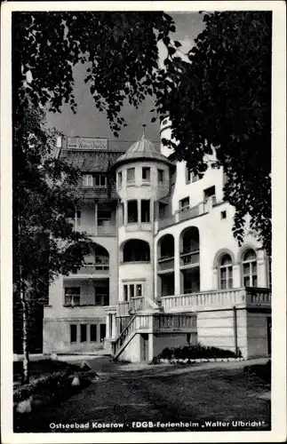 Ak Koserow an der Ostsee Usedom, FDGB Ferienheim Walter Ulbricht