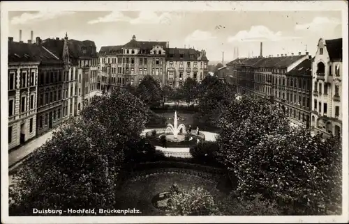 Ak Hochfeld Duisburg im Ruhrgebiet, Brückenplatz