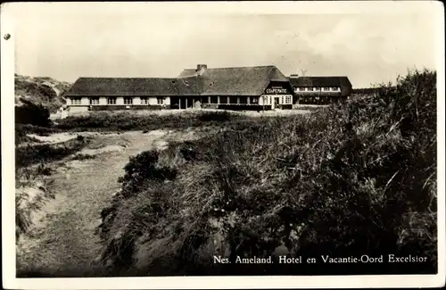 Ak Nes Ameland Friesland Niederlande, Hotel en Vacantie-Oord Excelsior