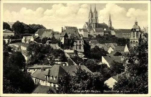 Ak Meißen in Sachsen, Blick auf die Altstadt mit Stadtkirche und Dom
