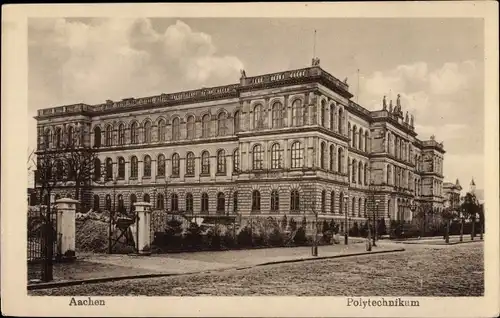 Ak Aachen in Nordrhein Westfalen, Polytechnikum