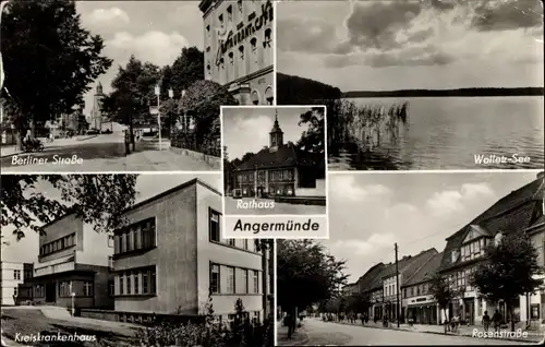 Ak Angermünde in der Uckermark, Berliner Straße, Wolletz-See, Rathaus, Kreiskrankenhaus, Rosenstr.