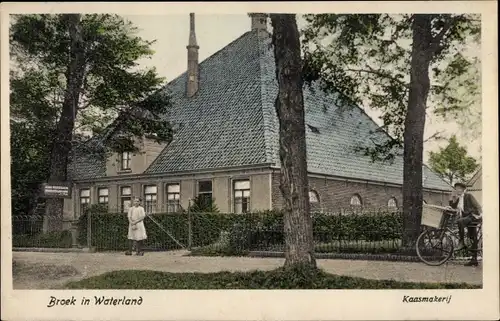 Ak Broek in Waterland Nordholland Niederlande, Kaasmakerij