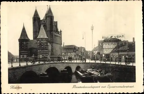 Ak Haarlem Nordholland Niederlande, Amsterdamschepoort met Spaarnwouderstraat