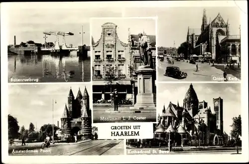 Ak Haarlem Nordholland Niederlande, Buitenrustbrug, Groote Kerk, Monument L.J. Coster, Poort