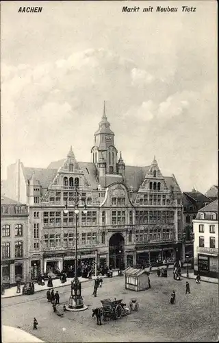 Ak Aachen in Nordrhein Westfalen, Markt mit Neubau Tietz