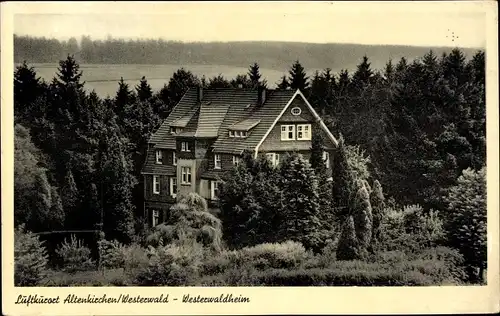 Ak Altenkirchen im Westerwald, Westerwaldheim