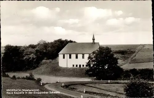 Ak Kroppach im Westerwald, Neue Kapelle in der Kroppacher Schweiz