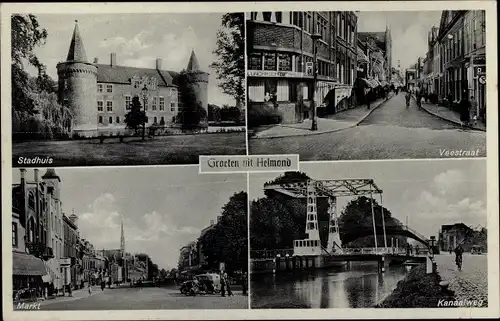 Ak Helmond Nordbrabant Niederlande, Stadhuis, Markt, Veestraat, Kanaalweg