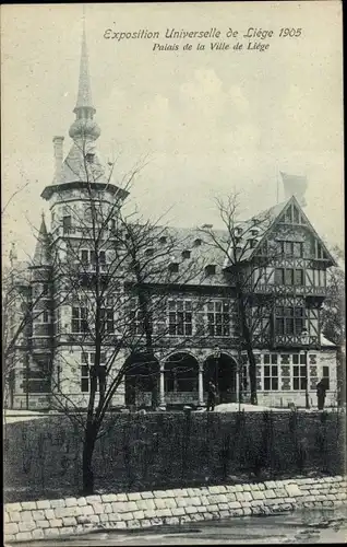 Ak Liège Lüttich Wallonien, Exposition Universelle de 1905, Palais de la Ville de Liege