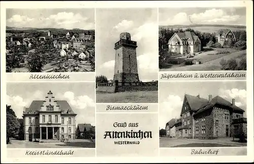 Ak Altenkirchen im Westerwald, Jugendheim, Westerwaldheim, Bismarckturm, Bahnhof, Kreisständehaus