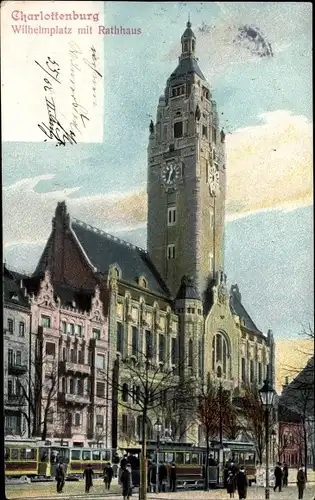 Ak Berlin Charlottenburg, Wilhelmplatz mit Rathaus