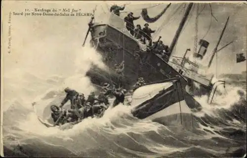 Ak Fécamp Seine Maritime, Naufrage du Nell Jess, Sauve par Notre Dame du Salut