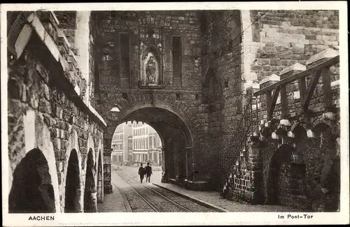 Ak Aachen in Nordrhein Westfalen, im Pont-Tor