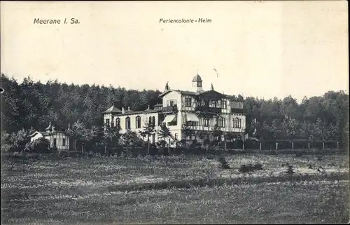 Ak Meerane in Sachsen, Feriencolonie-Heim