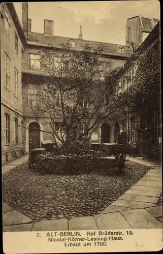 Ak Berlin Mitte, Alt-Berlin, Hof Brüderstraße 13, Nicolai-Körner-Lessing-Haus