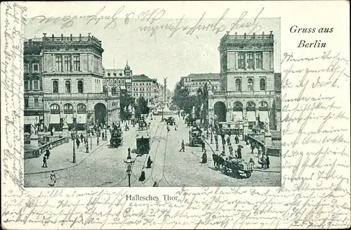 Ak Berlin Kreuzberg, Hallesches Tor