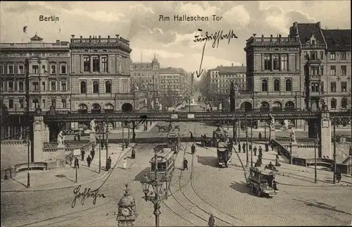 Ak Berlin Kreuzberg, Am Halleschen Tor, Hochbahn, Straßenbahn