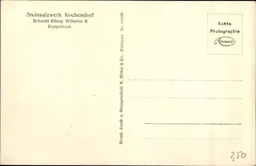 Ak Kochendorf Bad Friedrichshall in Württemberg, Steinsalzwerk, Schacht König Wilhelm II, Kuppelsaal