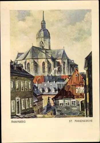 Künstler Ak Wittig Friesen, Hans, Annaberg Buchholz Erzgebirge, St. Annenkirche