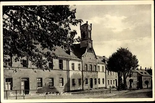 Ak Teuschnitz im Frankenwald, Schule, Rathaus