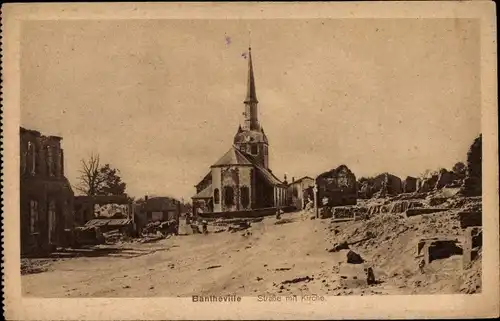 Ak Bantheville Meuse, Ansicht der zerstörten Stadt, Kirche, Straßenansicht