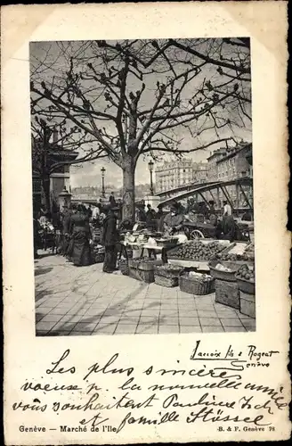 Ak Genève Genf Schweiz, Blick auf Marché de I'lle
