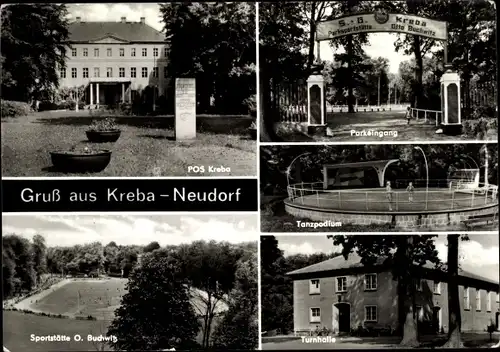 Ak Kreba Neudorf in der Oberlausitz, POS Kreba, Parkeingang, Tanzpodium, Turnhalle, Sportstätte