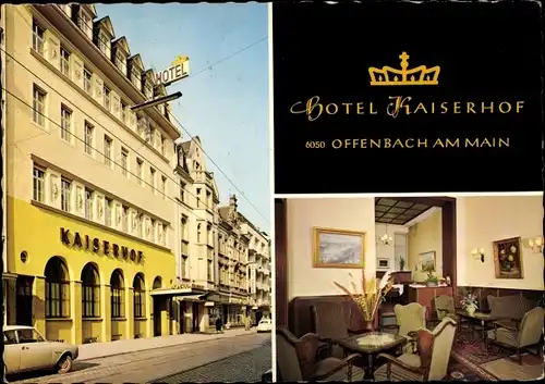 Ak Offenbach am Main Hessen, Hotel Kaiserhof, Innen- und Außenansicht