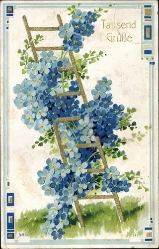 Präge Ak Tausend Grüße, Leiter, Vergissmeinnicht