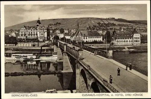 Ak Bernkastel Kues an der Mosel, Cusanus Hospital und Hotel Drei Könige, Brücke