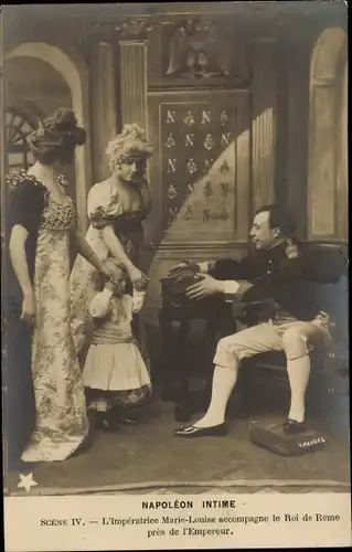 Ak Napoleon Intime, Scene IV, L'Imperatrice Marie Louise accompagne le Roi de Rome