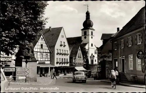 Ak Dahn in der Pfalz, Marktstraße, Kirche