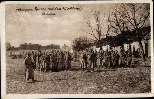 Ak Kolno Köllen Ostpreußen, Russische Kriegsgefangene auf dem Marktplatz, I WK