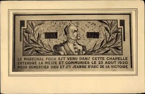 Ak Le Marechal Foch est venu dans cette chapelle entendre la messe et communier 1920