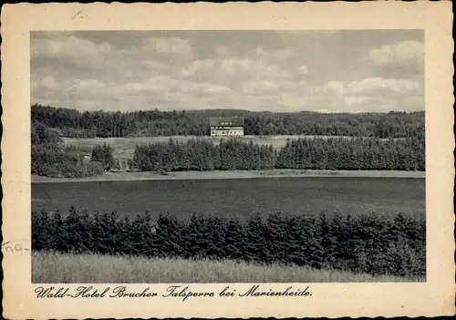 Ak Marienheide im Bergischen Land, Wald-Hotel Brucher Talsperre