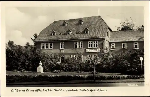 Ak Oberweißbach im Weißbachtal Thüringen, Friedrich Fröbels Geburtshaus