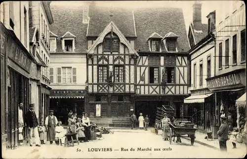 Ak Louviers Eure, Rue du Marche aux oeufs