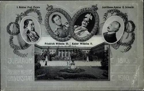 Ak Berlin Mitte, Jubiläum der Friedrich Wilhelm Universität, Friedrich Wilhelm II., Rektoren  1910