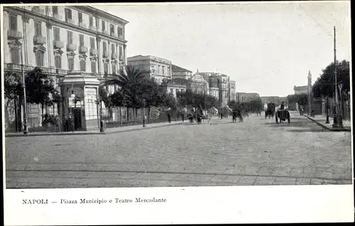 Ak Napoli Neapel Campania, Piazza Municipio e Teatro Mercadante